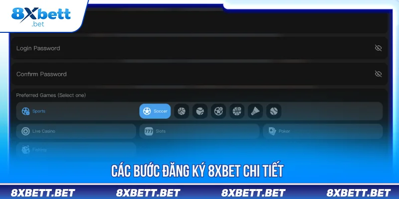 Hướng Dẫn Đăng Ký 8XBET Cho Người Mới Chi Tiết Từ A-Z Hướng Dẫn Đăng Ký 8XBET Cho Người Mới Chi Tiết Từ A-Z