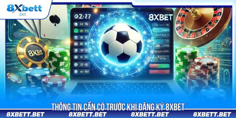 Hướng Dẫn Đăng Ký 8XBET Cho Người Mới Chi Tiết Từ A-Z Hướng Dẫn Đăng Ký 8XBET Cho Người Mới Chi Tiết Từ A-Z
