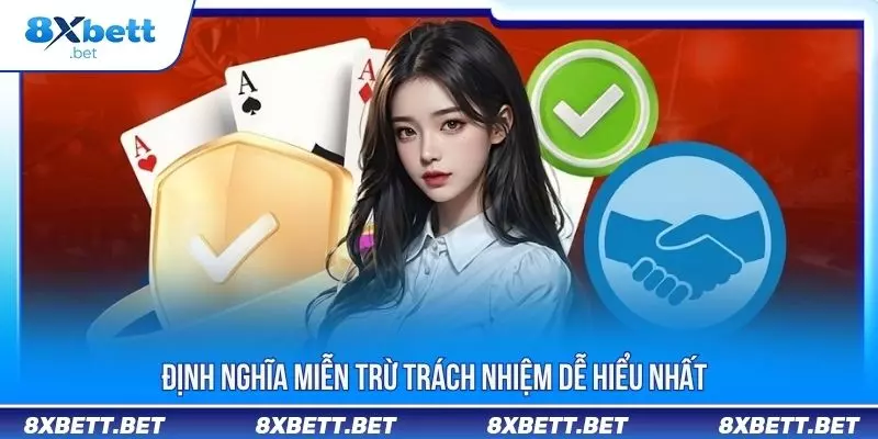 Nội Dung Miễn Trừ Trách Nhiệm 8XBET Cập Nhật Mới Nhất Nội Dung Miễn Trừ Trách Nhiệm 8XBET Cập Nhật Mới Nhất
