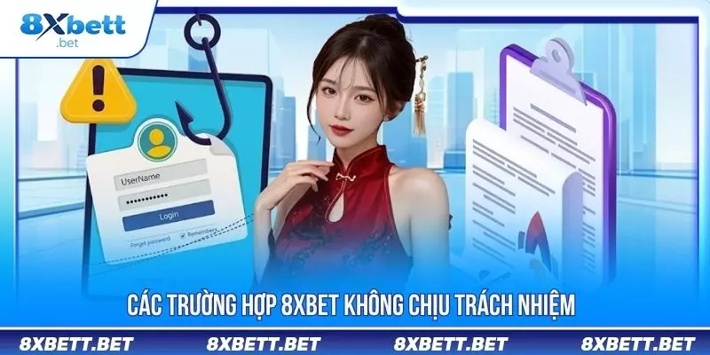 Nội Dung Miễn Trừ Trách Nhiệm 8XBET Cập Nhật Mới Nhất Nội Dung Miễn Trừ Trách Nhiệm 8XBET Cập Nhật Mới Nhất