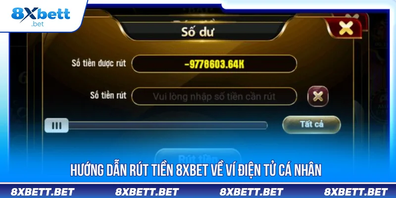 Hướng Dẫn Rút Tiền 8XBET Nhanh Chóng, An Toàn