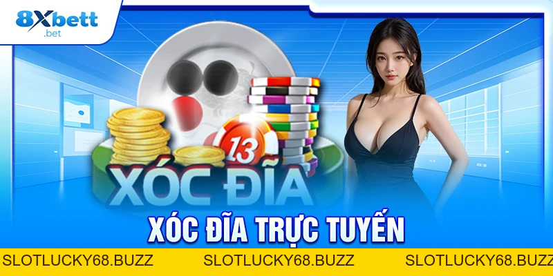 Xóc đĩa Trực Tuyến - Cách Chơi Đơn Giản, Thủ Thuật Tối Ưu